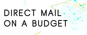 DIRECT-MAIL-ON-A-BUDGET