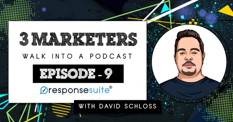 3 MARKETERS - David Schloss