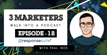 3 MARKETERS PODCAST - PAUL INCE.jpg