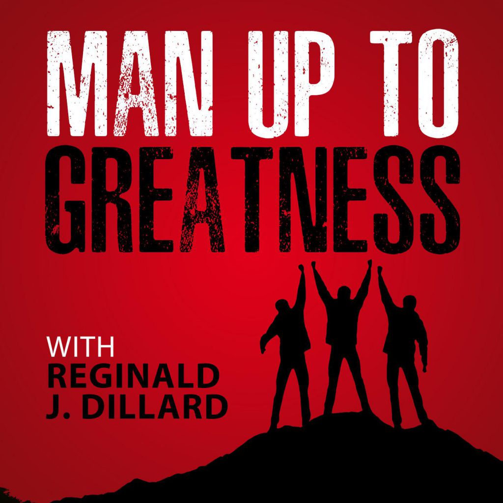man up to greatness podcast