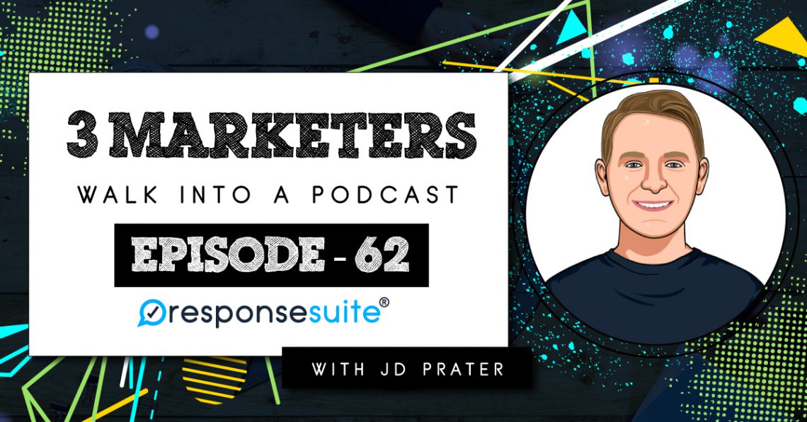JD Prater 3 Marketers Podcast